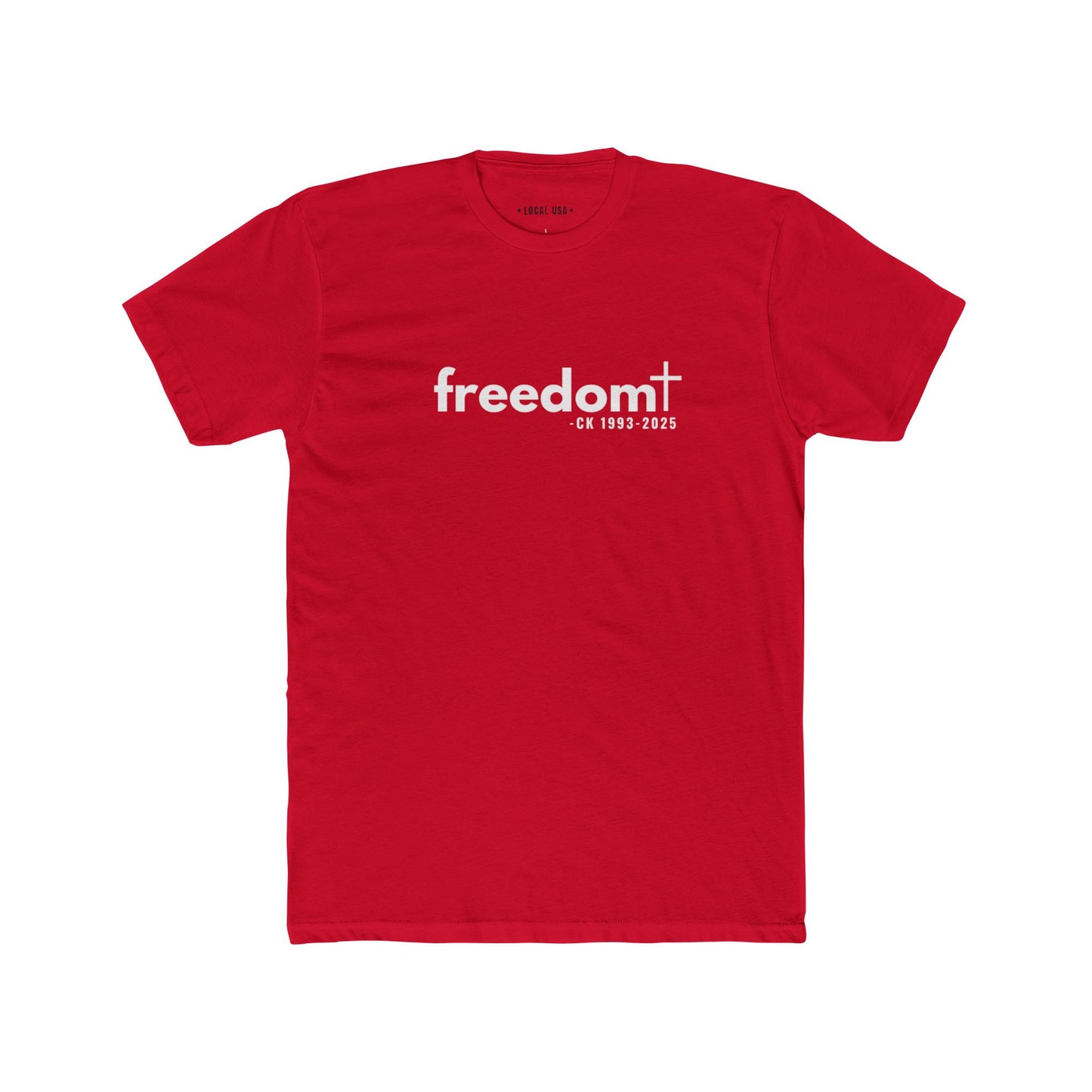 CK FREEDOM (WHITE font) Unisex Cotton Crew Tee