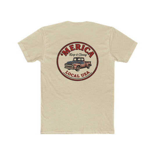 'Merica Stay Classy Unisex Cotton Crew Tee