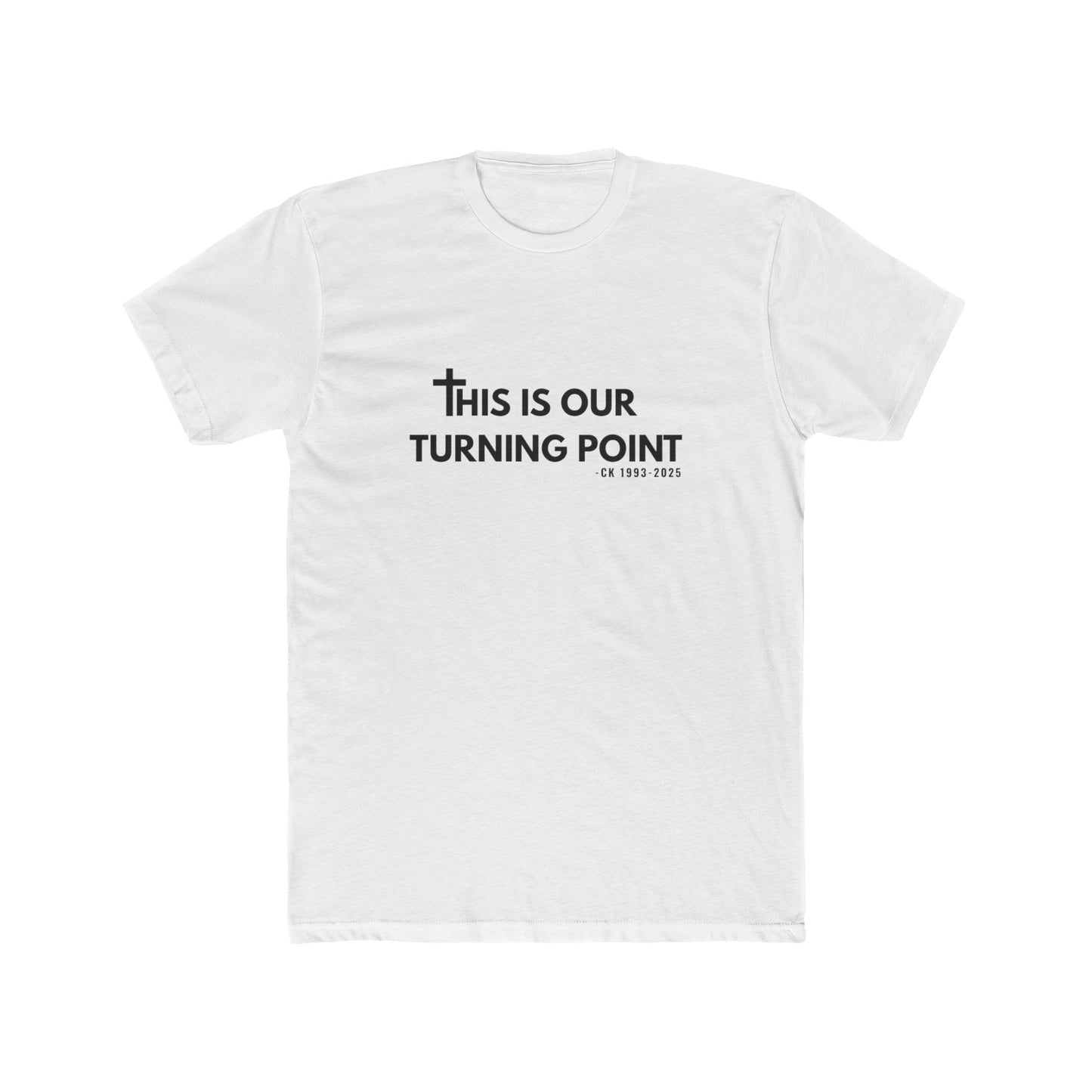 Charlie Kist Turning Point (Black font) Unisex Cotton Crew Tee