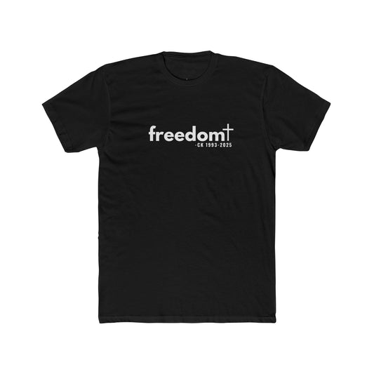 CK FREEDOM (WHITE font) Unisex Cotton Crew Tee